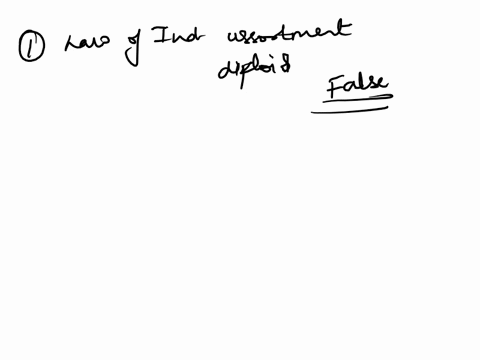 the-haw-of-independent-assortment-explains-how-the-two-alleles-of-a-single-gene-in-a-diploid-cell-are-divided-between-the-products-of-meiosis-understand-true-false-question-2-025-points-the-20295