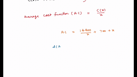 for-the-given-cost-function-c-2-14400-700x-x-find-the-production-level-that-will-minimize-the-average-cost-b-the-minimal-average-cost-question-help-video-27457