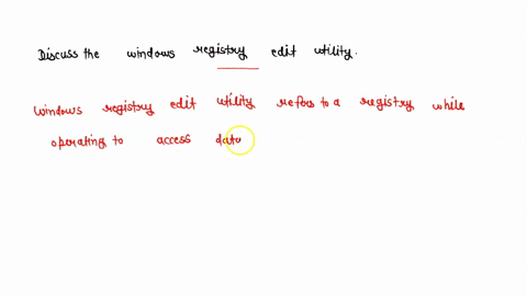 discuss-the-windows-registry-edit-utility-in-brief-65874
