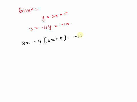 use-substitution-to-solve-the-system_-y-2x5-3x-4y-10-x-y-33846