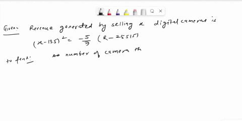 the-revenue-r-in-dollars-generated-by-the-sale-of-x-units-of-a-digital-camera-is-given-by-x-1352-fra-66787
