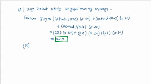 historica-demand-for-product-demand-january-february-march-april-may-june-using-weighted-moving-averag-with-weights-of-050-june-030-may-and-020-april-find-the-july-forecast-round-your-answer-46775