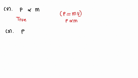 1-if-the-momentum-of-a-single-particle-is-zero-its-kinetic-energy-may-not-be-zero-2-the-linear-momentum-of-an-object-is-proportional-to-the-mass-of-the-object-3-the-momentum-of-an-isolated-s-70058