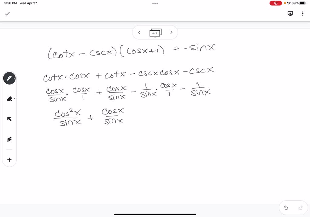 SOLVED Verify the identity. (cot xcsc x)(cos x+1)=sin x