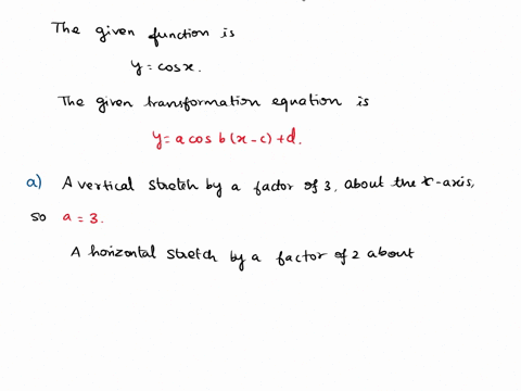 the-graph-of-ycos-x-is-transformed-as-described-determine-the-values-of-the-parameters-a-b-c-and-d-f-14932