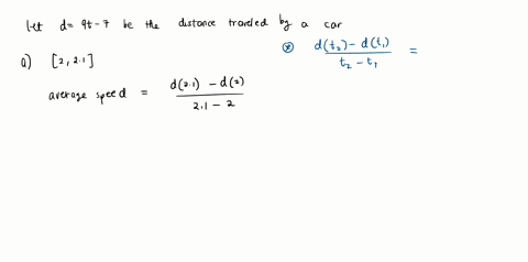 the-formula-d9t7-expresses-a-cars-distance-in-feet-from-a-stop-sign-d-in-terms-of-the-number-of-seconds-t-since-it-started-moving-determine-the-cars-average-speed-over-each-of-the-following-54428