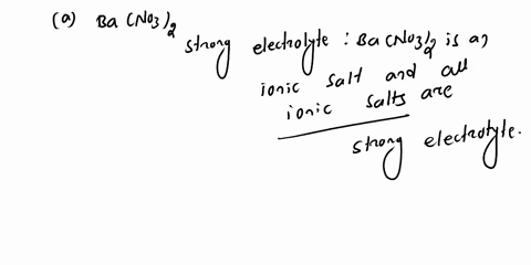 913-identify-each-of-the-following-substances-as-a-strong-electrolyte-weak-electrolyte-or-nonelectrolyte-a-bano32-b-ne-c-nh3-naoh-e-hf-a-07627