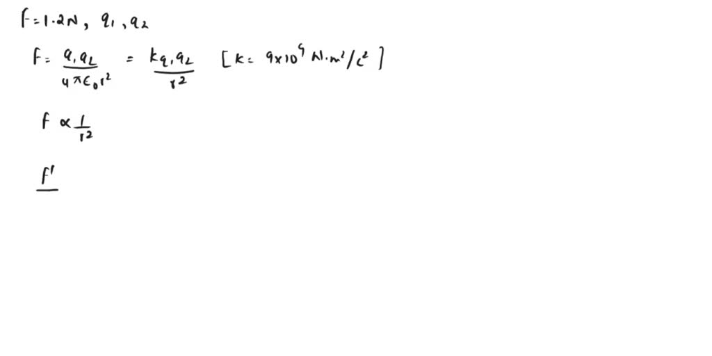 SOLVED: A charge Q exerts a 1.2 N force on another charge q. If the ...