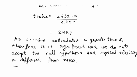 the-following-regression-equation-is-estimated-as-production-function-for-q-logq-137-0632-logk-0452-logl-0257-0219-r2-098-covbk-b-0055-where-the-standard-errors-are-given-parentheses-_-ssume-38598