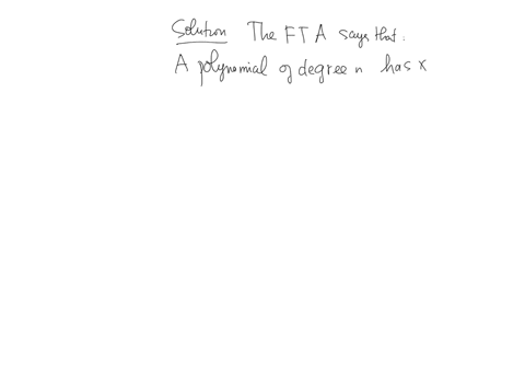 using-the-fundamental-theorem-of-algebra-how-many-zerosroots-does-px-have
