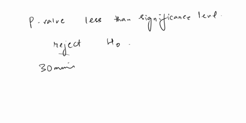 o-value-type-inte-ner-or-decima-rouro-wnree-cec-mal-places-neaced-what-ihe-conclusion-for-this-tbs1-since-tre-p-va-ve-tnan-_-tce-gv-hypothesis-and-conclcethatthere-evidence-that-the-populati-50133