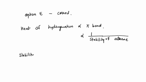 which-of-the-following-alkenes-has-the-largest-molar-heat-of-hydrogenation-ie-releases-the-most-heat-upon-hydrogenation-0-2-methyl-butene-23-dimethyl-butene-cis-2-butene-trans-2-butene-1-hex-73322