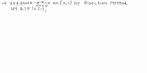q_-use-the-bisection-method-to-find-the-solution-accurate-to-within-10-3-for-2x-3cosx-ex-oon-01-8-marks-14579