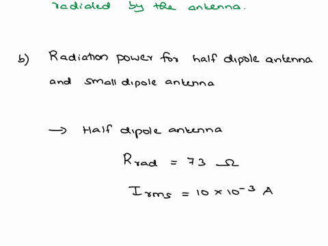 q2-a-hertzian-dipole-antenna-that-is-small-in-relation-to-the-wavelength-can-be-shown-to-have-radiation-resistance-rrad-80t2-4-where-dl-is-the-length-of-the-antenna-a-half-wavelength-dipole-32416
