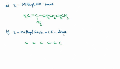 draw-structures-corresponding-to-the-following-iupac-names-2-methylhex-1-ene-44-dimethyipont-2-yne-b-2-methylhexa-5-diene-3-ethyl-22-dimelhylhept-3-ene-97836