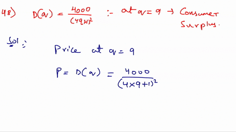 find-the-consumerss-surplus-if-the-demand-function-for-a-particular-beverage-is-given-by-dq-4000-4q-12-and-if-the-supply-and-demand-are-in-equilibrium-at-q-9-the-consumers-surplus-is-56664