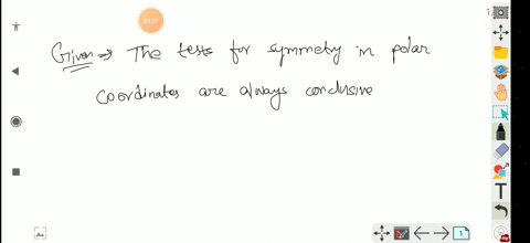 true-or-false-the-tests-for-symmetry-in-polar-coordinates-are-always-conclusive-64854