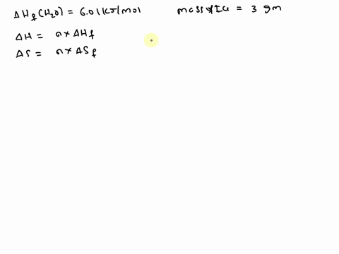 calculate-the-change-in-both-enthalpy-and-entropy-when-a-30-g-block-of-ice-melts-at-00c-hfush2o-601-kjmol-h-kj-sfus-jk