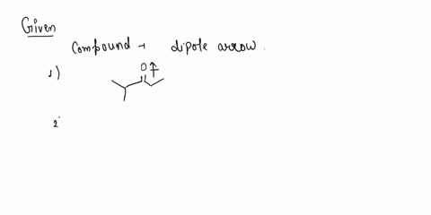 2-using-dipole-arrows-indicate-the-dlpoles-present-in-each-molecule-below-h-c-h-3-draw-each-of-the-molecules-below-using-bond-line-notation-chchzochchchoh-ch-ohcchchchcl-ch-chcchbrchzcchaa-39197