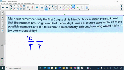 mark-can-remember-only-the-first-5-digits-of-his-friends-phone-number-he-also-knows-that-the-number-has-7-digits-and-that-the-last-digit-is-not-a-0-if-mark-were-to-dial-all-of-the-possible-n-51913