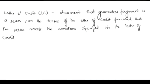 what-is-a-letter-of-credit-suppose-that-your-customer-an-importer-located-in-indonesia-asks-you-to-provide-a-letter-of-credit-to-back-his-purchases-from-a-supplier-located-in-california-what-19837