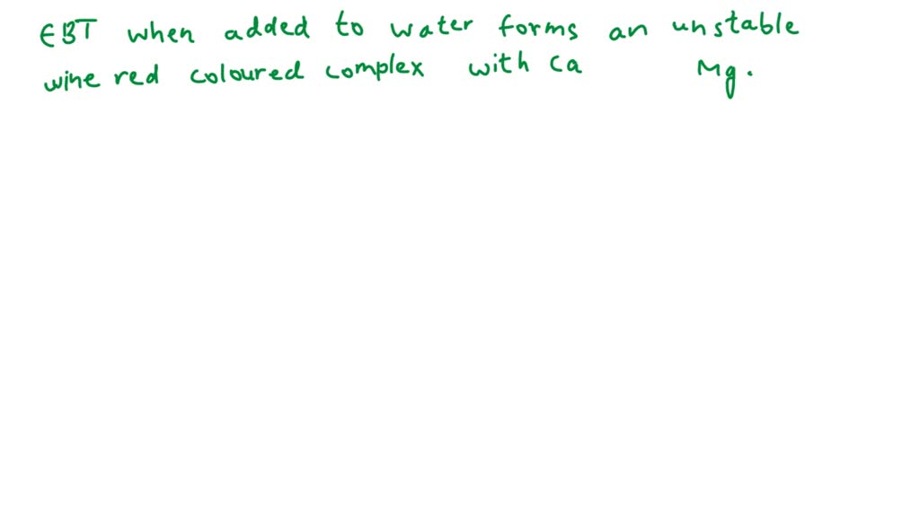 SOLVED The color of the complex that Eriochrome BlackT (EBT