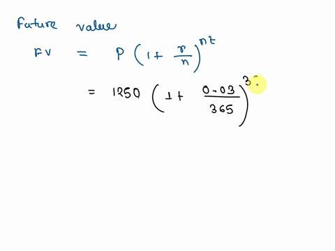 calculate-the-future-value-in-dollars-of-1250-deposited-into-an-account-earning-an-annual-simple-interest-rate-of-3-compounded-daily-after-4-years-use-365-for-the-number-of-days-23516