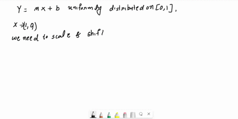 point-suppose-x-is-uniformly-distributed-on-1-9-let-y-mx-b-where-m-and-b-are-constants-find-values-exact-fractions-or-decimals-accurate-to-4-places-of-m-and-b-such-that-y-is-uniformly-distri-81654