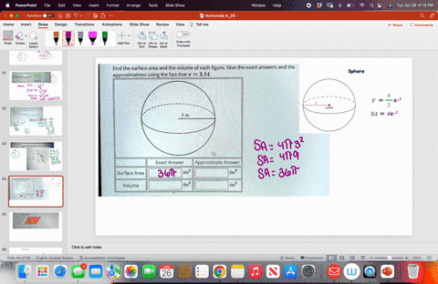 find-the-surface-area-and-the-volume-of-each-figure-give-the-exact-answers-and-the-approximations-using-the-fact-that-w-314-3-in-exact-answer-approximate-answer-surface-area-volume-00648