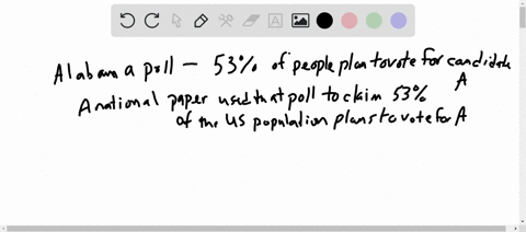 question-15-5-pts-apoll-in-alabama-showed-that-53-of-people-planned-to-vote-for-candidate-a-for-president-in-an-upcoming-election-a-national-newspaper-used-that-poll-to-say-that-53-of-the-po-68825