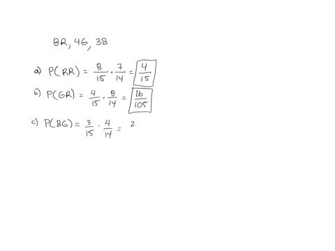 a-box-contains-8-red-balls-4-green-balls-and-3-blue-balls-you-pull-2-balls-from-the-box-one-at-a-time-without-replacement-leave-all-answers-as-fractions-find-the-probability-of-the-following-a-pred-on