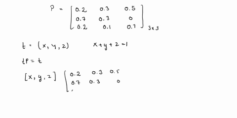 find-the-fixed-probability-vector-t-of-the-regular-markov-chain-02-03-05-p-07-03-0-02-01-07-round-your-answers-to-two-decimal-places_-91466