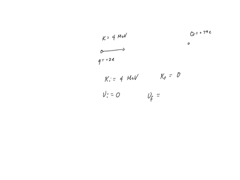 in-the-rutherford-scattering-experiment-oo-mev-alpha-particles-scatter-off-gold-nuclei-containing-79-protons-and-118-neutrons-assume-particular-ipha-particle-moves-directly-toward-the-gold-n-20107