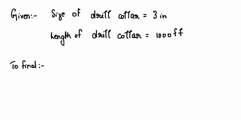 114a-drillstring-is-composed-of-9000-ft-of-5-in-195-lbmft-drillpipe-and-1000-ft-of-drill-collars-having-a-30-inidcompute-these-items-a-capacity-of-the-drillpipe-in-barrels-answer-1598bbl-b-c-93356