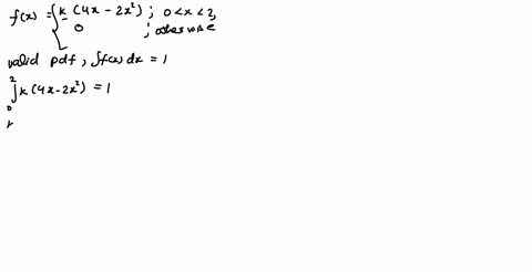 question-let-the-following-probability-density-function-jk-4x-2x-2-0x-2-f-x-o-otherwise-1-what-is-the-value-ofthe-constant-k-2-find-the-cumulative-distribution-function-f-x-_-solution-37509