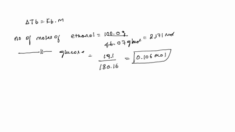 the-boiling-point-of-pure-ethanol-c2h5oh-mm-4607-gmol-is-784-c-a-solution-is-made-using-1000-g-of-ethanol-the-solvent-and-291-g-of-glucose-mm-18016-gmol-what-is-the-boiling-point-of-this-sol-97334