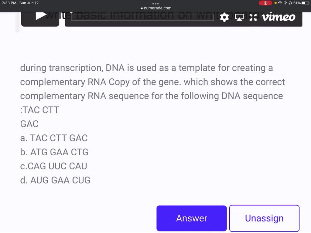 SOLVED During transcription, DNA is used as a template for creating a