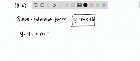if-one-point-on-a-graph-is-8-8-and-the-slope-of-the-line-is-2-write-the-equation-of-the-line-in-slope-intercept-form-oa-y-2x24-b-y-2x-c-y-8-2x-8-y-2x-24-03863