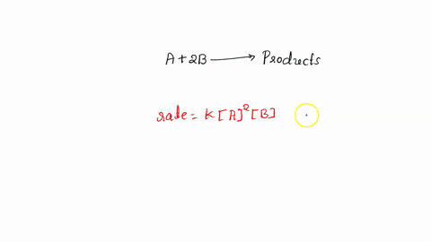 the-reaction-a-2b-products-was-found-to-follow-the-rate-law-rate-kab-predict-by-what-factor-the-rate-of-reaction-will-increase-when-the-concentration-of-a-is-doubled-the-concentration-of-b-i-22607