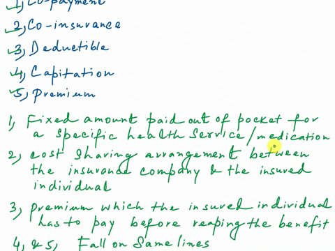 compare-and-contrast-the-following-terms-and-detail-co-payment-co-insurance-deductible-capitation-and-premium-what-role-does-each-have-in-the-medical-billing-14649