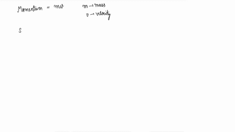 if-momentum-is-the-product-of-the-mass-and-volocity-of-an-object-then-the-units-for-momentum-should-be-______-17637
