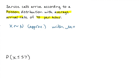 service-calls-arriving-at-an-electric-company-follow-a-poisson-distribution-with-an-average-arrival-rate-of-70-per-hour-using-the-normal-approximation-to-the-poisson-find-the-probability-tha-55077