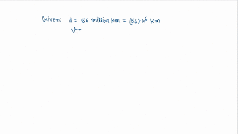 the-closest-approach-distance-between-mars-and-earth-is-about-56-million-mathrmkm-assume-you-can-tra-53867
