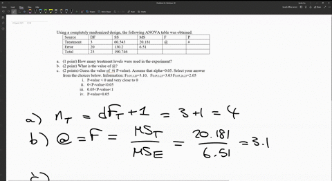 using-completely-randomized-designthe-following-anova-table-was-obtained-source-df-ss-ms-treatment-60543-20181-error-20-1302-651-total-23-190746-point-how-many-treatment-levels-were-used-in-67856