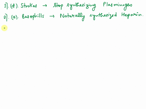 1-if-a-person-cannot-synthesize-plasminogen-for-some-reason-he-would-be-at-risk-of-forming-thrombi-having-more-emboli-in-his-blood-stream-heart-attacks-strokes-2-the-anticoagulant-heparin-is-98791