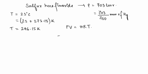 part-a-calculate-the-density-of-sulfur-hexafluoride-gas-at-703-torr-and-23c-express-the-density-in-grams-per-liter-to-three-significant-digits-azd-submit-request-answel-part-b-vapor-ihal-has-29496