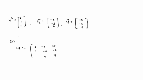 2-consider-the-set-of-vectors-below-determine-if-they-are-linearly-independent-or-linearly-dependent_-explain-your-answer-3-1-15-2-uj-uz-53-0-u3-b-find-basis-for-the-null-space-nula-of-the-m-78683