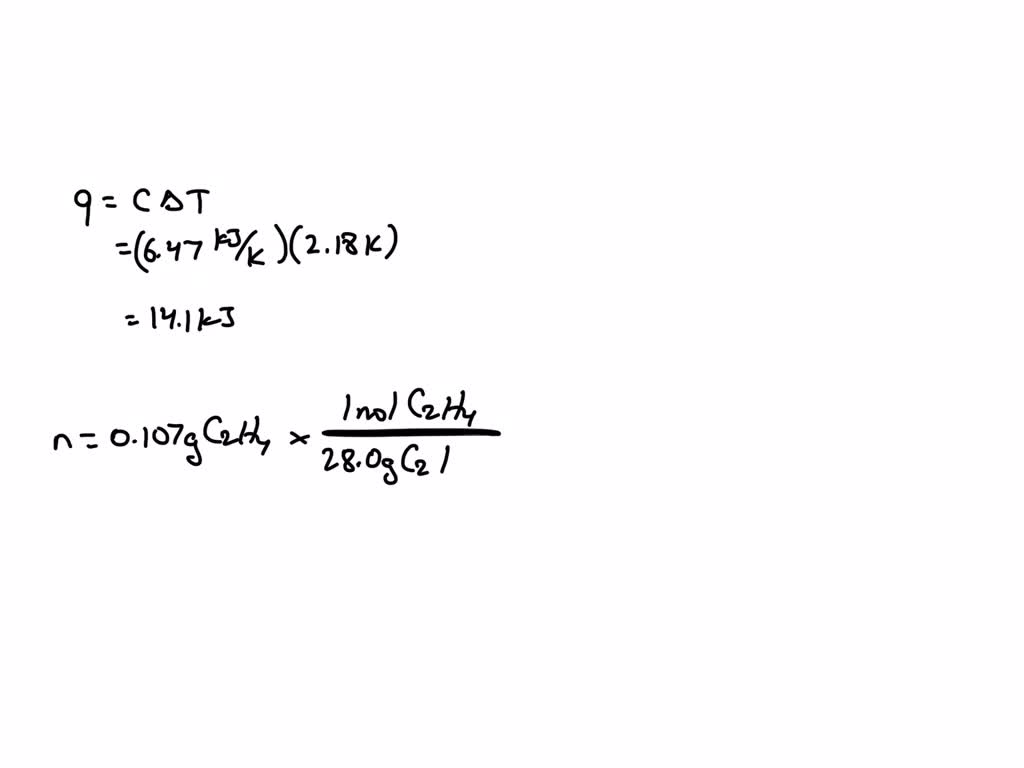 SOLVED: A bomb calorimeter has a heat capacity of 6.47 kJ/K. When a 0. ...