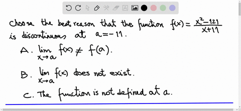 4screenshot-is-question-x2-121-point-choose-the-best-reason-that-the-function-fx-is-discontinuous-at-a-1-x-11-limx-a-fx-fa-b_-lim-a-fx-doesnt-exist_-c-the-function-is-not-defined-at-a_-answe-23757