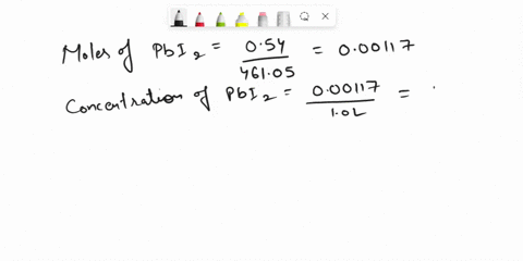 a-100-l-solution-saturated-at-25c-with-leadii-iodide-contains-054-g-of-pbi2-calculate-the-solubility-product-constant-for-this-salt-at-25c-24926